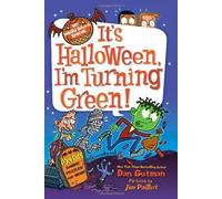 [My Weird School Special: It's Halloween, I'm Turning Green!] [Dan Gutman] [August, 2013]