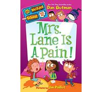 My Weirder School #12: Mrs. Lane Is a Pain!