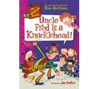 My Weirdtastic School #2: Uncle Fred Is A Knucklehead! (ebook)