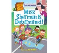 My Weirdtastic School #9: Miss Sherman Is Determined! (ebook)