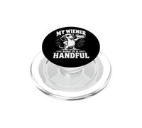 My Wiener Sure Is A Handful Funny Men's Ofensive PopSockets PopGrip para MagSafe
