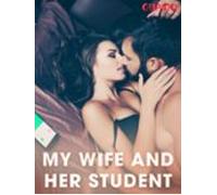 My Wife And Her Student (ebook)