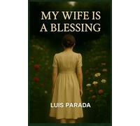 My wife is a blessing