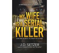 My Wife is a Serial Killer
