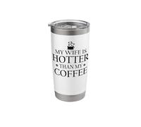 My Wife is Hotter Than My Coffee Mug Funny Husband Hot Wife Vaso térmico de acero inoxidable de doble pared