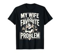 My Wife Is My Favorite Problem Divertido Dicho Divertido Camiseta gráfica económica