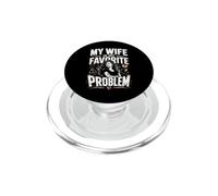 My Wife Is My Favorite Problem Divertido Dicho Divertido PopSockets PopGrip para MagSafe