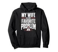 My Wife Is My Favorite Problem Divertido Dicho Divertido Sudadera con Capucha
