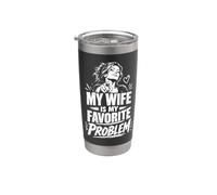 My Wife Is My Favorite Problem Divertido Dicho Divertido Vaso térmico de acero inoxidable de doble pared