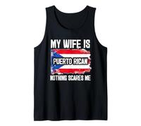 My Wife Is Puerto Rican Nothing Scares Me Camiseta sin Mangas