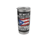 My Wife is Puerto Rican Nothing Scares Me Puerto Rico Flag Vaso térmico de acero inoxidable de doble pared