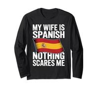 My Wife Is Spanish Nothing Scares Me Flag Manga Larga