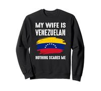 My Wife Is Venezuela Venezuela Bandera del Orgullo Patrimonio Raíces Sudadera