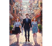 My Wife, my Sister-in-Law and Me: Sexy Erotic Stories for Adults Illustrated with Hentai Pictures: 37