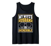 My Wife’s Husband Is Incredible Funny Marriage Gift Camiseta sin Mangas