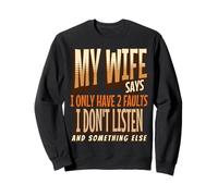 My Wife Says I Only Have 2 Faults Retro Vintage Husband tee Sudadera