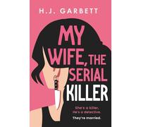 My Wife, the Serial Killer