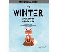 My Winter Adventure Educational Guide (Ash the Fox)