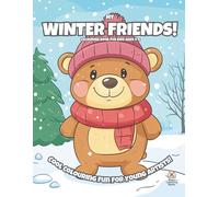 My Winter Friends!: Colouring BookFor Kids Ages 4-8 (Magic Colouring Books Collection)