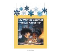 My Winter Journal: It's All About Me