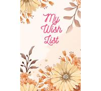 My Wish List: Notebook write down your wishes.