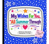 My Wishes For You, All Summer Through