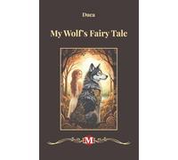 My Wolf's Fairy Tale
