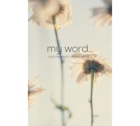 my word...and the world i create with it.: a journal for gratitude and manifesting your dream life