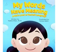 My Words Have Meaning: A Kid's Look at Gestalt Language