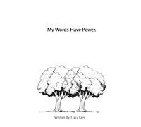 My Words Have Power