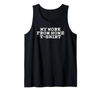 My Work From Home Funny Telework Home-Based Worker Humor Camiseta sin Mangas