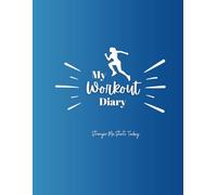 My Workout Diary: Healthy Me Starts Today
