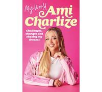 My World: Challenges, Changes and Chasing My Dreams