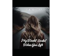 My World Ended When You Left