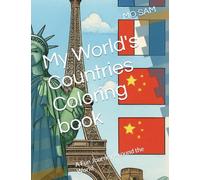My World's Countries Coloring book: A Fun Journey Around the World