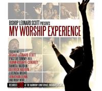 My Worship Experience [2 CD Set] by Bishop Leonard Scott (2010-09-14)