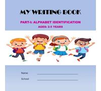 My Writing Book: Alphabet Identification Part I, Ages: 2-5 Years