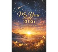 My Year 2026 - New Year Resolutions Lined Notebook: A Journal for Thoughts, Plans and Wishes - Writing Notebook for the New Year