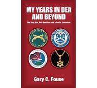 My years in DEA and beyond: The drug war, anti-Semitism, and Islamist extremism