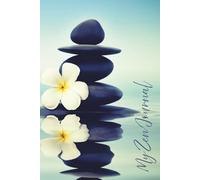 My Zen Journal for Mindfulness and Inner Peace