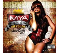 Mya Beauty & The Streets - Mixtape Vol. 1 Explicit Lyric (CD) (Importación USA)
