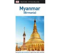 Myanmar 2019 (guía Visual)