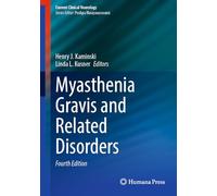 Myasthenia Gravis and Related Disorders (Current Clinical Neurology)
