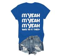 M'yeah Back to It Then - Camiseta Myeah Back to It Then, Azul zafiro-1, XXL