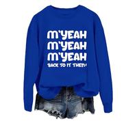 M'yeah Back To It Then Sudadera Myeah Back To It Then Camisa, Azul zafiro-1, XL
