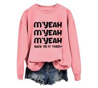 M'yeah Back To It Then Sudadera Myeah Back To It Then Camisa, Rosa-1., L