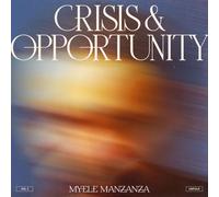 Manzanza, Myele - Crisis & Opportunity, Vol.3 ? Unfold [Vinilo]