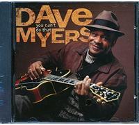 Dave Myers - You Can't Do That