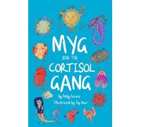 Myg and the Cortisol Gang