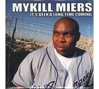 Mykill Miers - It S Been a Long Tim [Vinilo]
